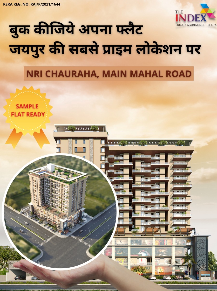 THE INDEX 2/3/4/7 BHK PREMIUM APARTMENTS MAIN MAHAL ROAD JAGATPURA